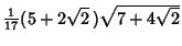 ${\textstyle{1\over 17}}(5+2\sqrt{2}\,)\sqrt{7+4\sqrt{2}}$