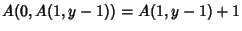 $\displaystyle A(0,A(1,y-1))=A(1,y-1)+1$