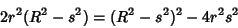 \begin{displaymath}
2r^2(R^2-s^2)=(R^2-s^2)^2-4r^2s^2
\end{displaymath}