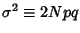 $\sigma^2\equiv 2Npq$