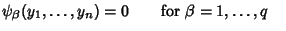 $ \psi_\beta(y_1,\ldots,y_n) = 0 \qquad \hbox{for }\beta=1,\ldots,q\quad$