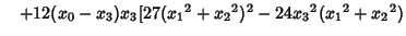 $\quad +12({x_0}-{x_3}){x_3} [27({x_1}^2+{x_2}^2)^2-24 {x_3}^2({x_1}^2+{x_2}^2)$