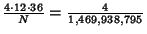 ${4\cdot 12\cdot 36\over N}={4\over 1{,}469{,}938{,}795}$