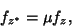 \begin{displaymath}
f_{z^*}=\mu f_z,
\end{displaymath}