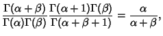 $\displaystyle {\Gamma(\alpha +\beta)\over \Gamma(\alpha)\Gamma(\beta)}
{\Gamma(...
... +1)\Gamma(\beta)\over \Gamma(\alpha +\beta +1)}
= {\alpha\over \alpha +\beta},$