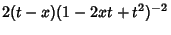 $\displaystyle 2(t-x)(1-2xt+t^2)^{-2}$