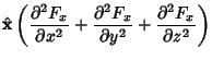 $\displaystyle \hat {\bf x} \left({{\partial^2 F_x\over\partial x^2} + {\partial^2 F_x\over\partial y^2} + {\partial^2 F_x\over\partial z^2}}\right)$