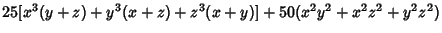 $25[x^3(y+z)+y^3(x+z)+z^3(x+y)]+50(x^2y^2+x^2z^2+y^2z^2)$