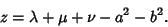 \begin{displaymath}
z = \lambda+\mu+\nu-a^2-b^2.
\end{displaymath}