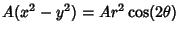 $\displaystyle A(x^2-y^2)=Ar^2\cos(2\theta)$