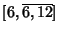 $[6, \overline{6, 12}]$