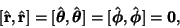 \begin{displaymath}[\hat {\bf r},\hat {\bf r}]= [{\hat {\boldsymbol{\theta}}},{\...
...hat {\boldsymbol{\phi}}},{\hat {\boldsymbol{\phi}}}] = {\bf0},
\end{displaymath}