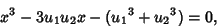 \begin{displaymath}
x^3-3u_1u_2x-({u_1}^3+{u_2}^3)=0,
\end{displaymath}