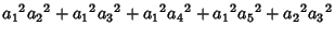 $\displaystyle {a_1}^2{a_2}^2+{a_1}^2{a_3}^2+{a_1}^2{a_4}^2+{a_1}^2{a_5}^2+{a_2}^2{a_3}^2$