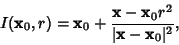 \begin{displaymath}
I({\bf x}_0, r)={\bf x}_0+{{\bf x}-{\bf x}_0r^2\over \vert{\bf x}-{\bf x}_0\vert^2},
\end{displaymath}