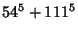 $\displaystyle 54^5+111^5$