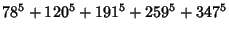 $\displaystyle 78^5+120^5+191^5+259^5+347^5$