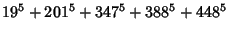 $\displaystyle 19^5+201^5+347^5+388^5+448^5$