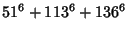 $\displaystyle 51^6+113^6+136^6$