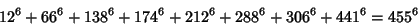 \begin{displaymath}
12^6+ 66^6+138^6+174^6+212^6+288^6+306^6+441^6=455^6
\end{displaymath}