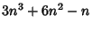 $\displaystyle 3n^3+6n^2-n$