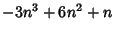 $\displaystyle -3n^3+6n^2+n$