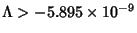 $\Lambda>-5.895\times 10^{-9}$