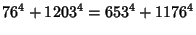 $\displaystyle 76^4+1203^4 = 653^4+1176^4$