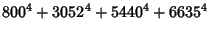 $\displaystyle 800^4+3052^4+5440^4+6635^4$