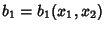 $b_1=b_1(x_1,x_2)$