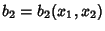 $b_2=b_2(x_1,x_2)$