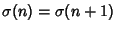 $\sigma(n)=\sigma(n+1)$