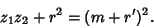 \begin{displaymath}
z_1z_2+r^2=(m+r')^2.
\end{displaymath}