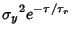 $\displaystyle {\sigma_y}^2e^{-\tau/\tau_r}$