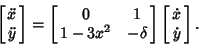 \begin{displaymath}
\left[{\matrix{\ddot x\cr \ddot y\cr}}\right] = \left[{\matr...
...delta\cr}}\right] \left[{\matrix{\dot x\cr \dot y\cr}}\right].
\end{displaymath}