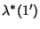 $\displaystyle \lambda^*(1')$