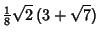 $\displaystyle {\textstyle{1\over 8}}\sqrt{2}\,(3+\sqrt{7})$