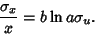 \begin{displaymath}
{\sigma_x\over x}=b\ln a\sigma_u.
\end{displaymath}