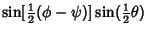 $\displaystyle \sin[{\textstyle{1\over 2}}(\phi-\psi)]\sin({\textstyle{1\over 2}}\theta)$