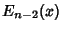 $\displaystyle E_{n-2}(x)$