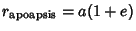 $\displaystyle r_{\rm apoapsis}= a(1+e)$