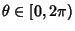 $\theta\in [0,2\pi)$