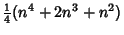 $\displaystyle {\textstyle{1\over 4}}(n^4+2n^3+n^2)$