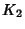 $\displaystyle K_2$