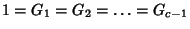 $1=G_1=G_2=\ldots=G_{c-1}$