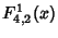 $\displaystyle F_{4,2}^1(x)$