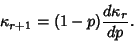 \begin{displaymath}
\kappa_{r+1}=(1-p){d\kappa_r\over dp}.
\end{displaymath}