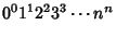 $\displaystyle 0^0 1^1 2^2 3^3\cdots n^n$