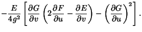 $\displaystyle -{E\over 4g^2}\left[{{\partial G\over\partial v}\left({2{\partial...
...l E\over\partial v}}\right)-\left({\partial G\over\partial u}\right)^2}\right].$