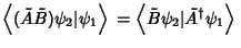 $\displaystyle \left\langle{(\tilde A\tilde B)\psi_2\vert\psi_1}\right\rangle{}
= \left\langle{\tilde B\psi_2\vert\tilde A^\dagger\psi_1}\right\rangle{}$